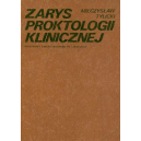 Zarys proktologii klinicznej