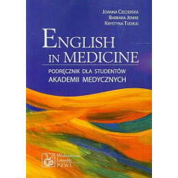English in Medicine
Podręcznik dla studentów medycznych