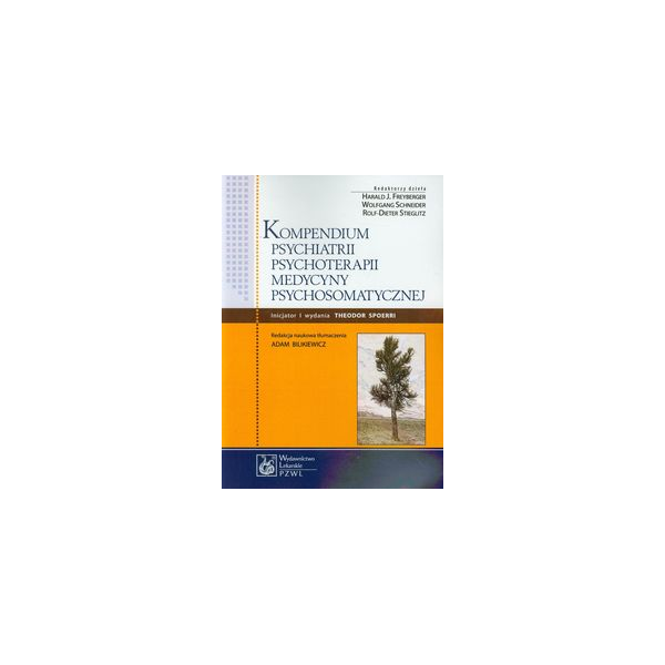 Kompendium psychiatrii psychoterapii medycyny psychosomatycznej