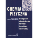 Chemia fizyczna Podręcznik dla studentów farmacji i analityki medycznej