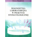 Diagnostyka laboratoryjna w praktyce stomatologicznej