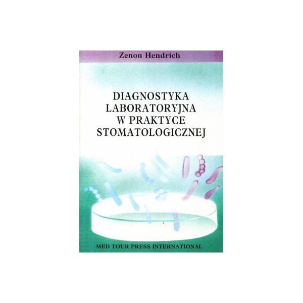 Diagnostyka laboratoryjna w praktyce stomatologicznej