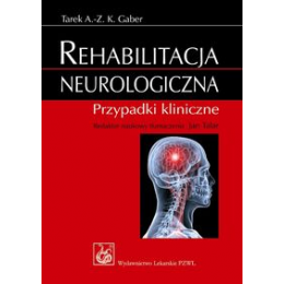 Rehablitacja neurologiczna Przypadki kliniczne