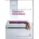 Vademecum terapeuty rodzinnego~