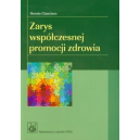 Zarys współczesnej promocji zdrowia