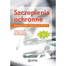 Szczepienia ochronne Obowiązkowe i zalecane od A do Z
