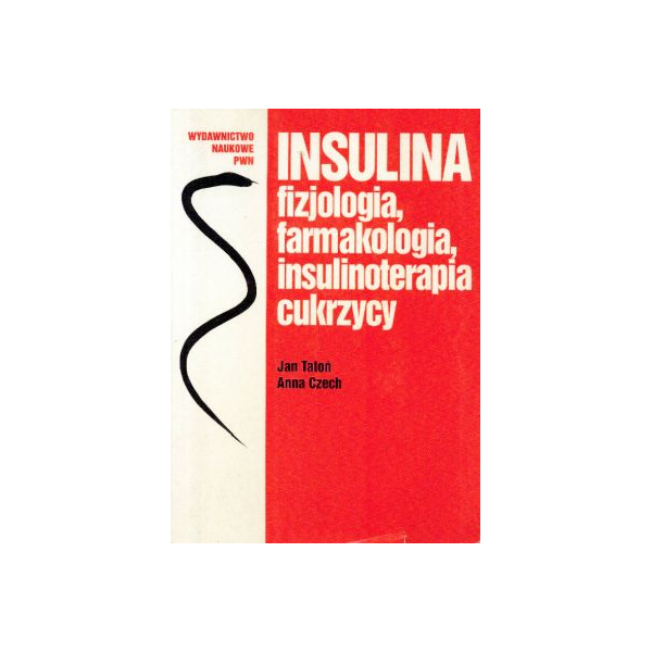 Insulina fizjologia, farmakologia, insulinoterapia cukrzycy