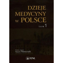Dzieje medycyny w Polsce t.1
Od czasów najdawniejszych do roku 1914