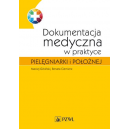 Dokumentacja medyczna w praktyce pielęgniarki i położnej