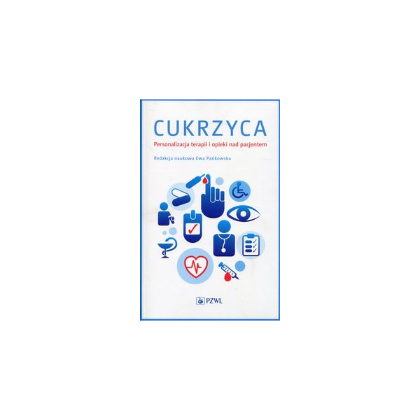 Cukrzyca. Personalizacja terapii i opieki nad pacjentem