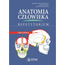 Anatomia człowieka. Repetytorium
Ćwiczenia
