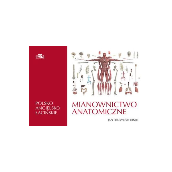 Mianownictwo anatomiczne polsko-angielsko-łacińskie