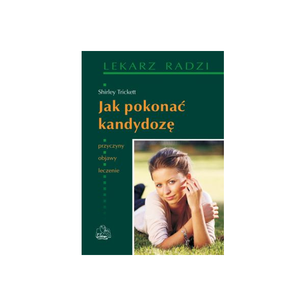 Jak pokonać kandydozę