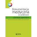 Dokumentacja medyczna w praktyce lekarza dentysty