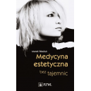 Medycyna estetyczna bez tajemnic