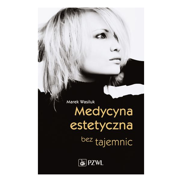 Medycyna estetyczna bez tajemnic