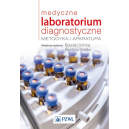 Medyczne laboratorium diagnostyczne Metodyka i aparatura