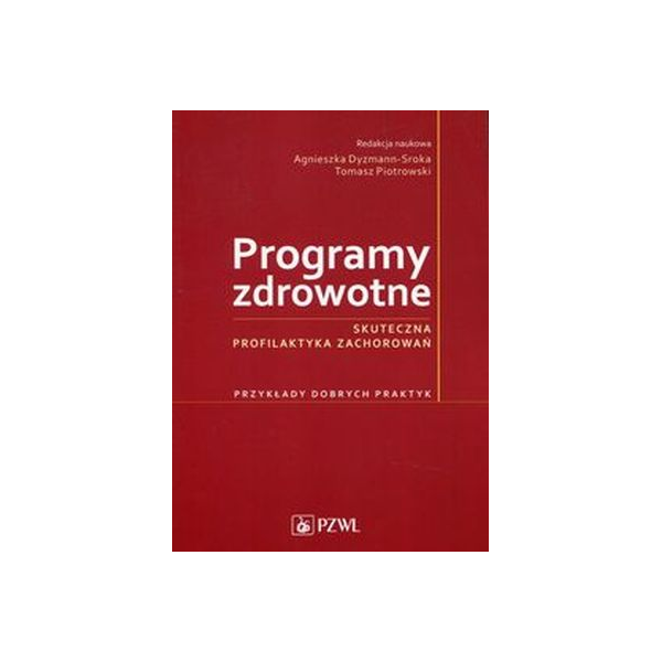 Programy zdrowotne Skuteczna profilaktyka zachorowań