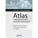 Atlas osteopatycznych technik stawowych Tom 3  Odcinek szyjny, piersiowy i lędźwiowy kręgosłupa oraz żebra Serge Tixa