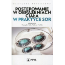 Postępowanie w obrażeniach ciała w praktyce SOR