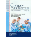 Choroby chirurgiczne Diagnostyka i leczenie