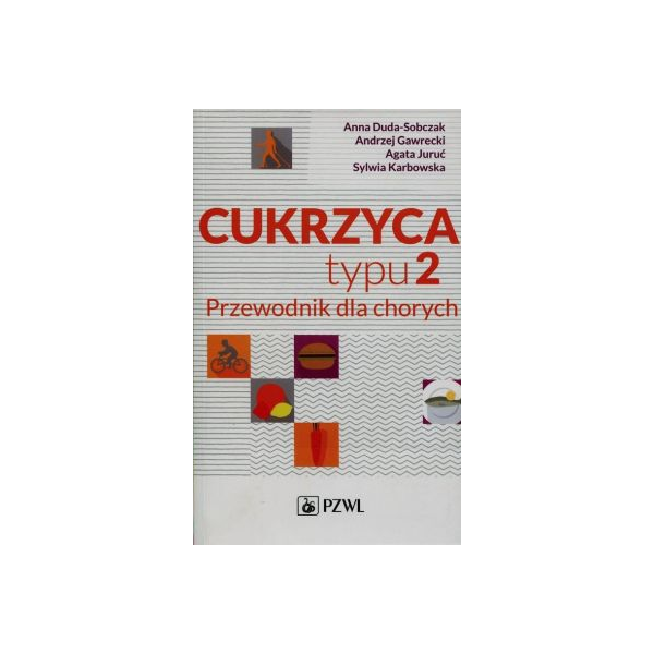 Cukrzyca typu 2
Przewodnik dla chorych