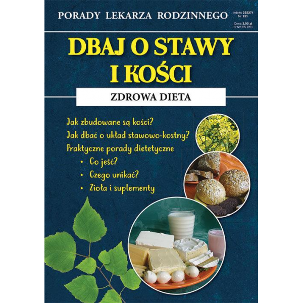 Dbaj o stawy i kości Porady lekarza rodzinnego Zdrowa Dieta