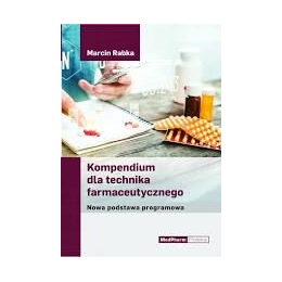Kompendium dlas technika farmaceutycznego 
nowa podstawa programowa