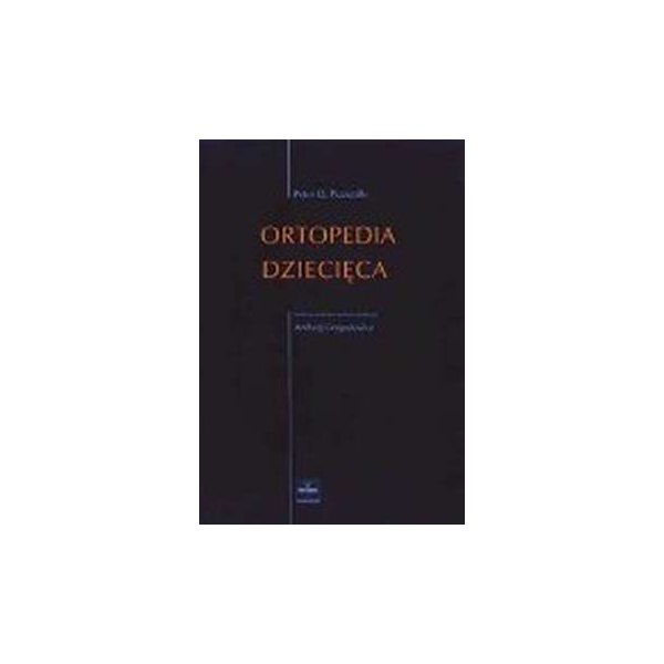 Ortopedia dziecięca Ortopedia dziecięca