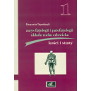 Zarys fizjologii i patofizjologii układu ruchu człowieka Kości i stawy