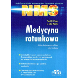 Medycyna ratunkowa (NMS) 
Seria Podręczników Medycznych do Egzaminów Testowych