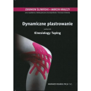 Dynamiczne plastrowanie. Podręcznik Kinesiology Taping
