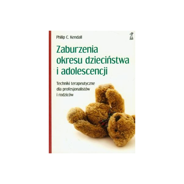 Zaburzenia okresu dzieciństwa i adolescencji 
 Techniki terapeutyczne dla profesjonalistów i rodziców