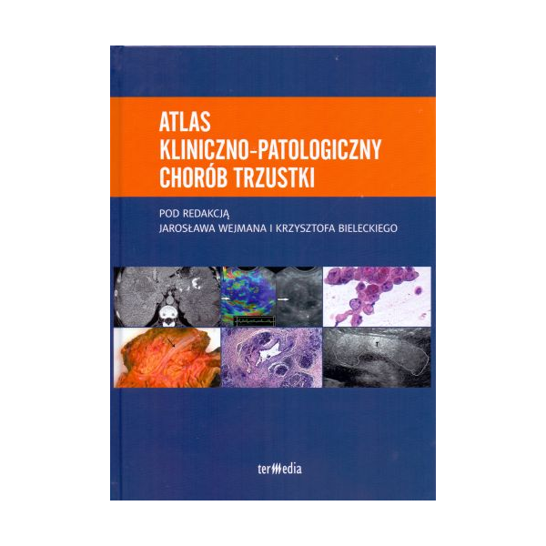 Atlas kliniczno-patologiczny chorób trzustki