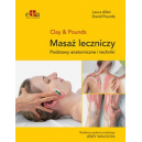 Masaż leczniczy podstawy anatomiczne i techniki