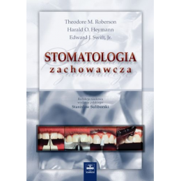 Stomatologia zachowawcza t. 1
