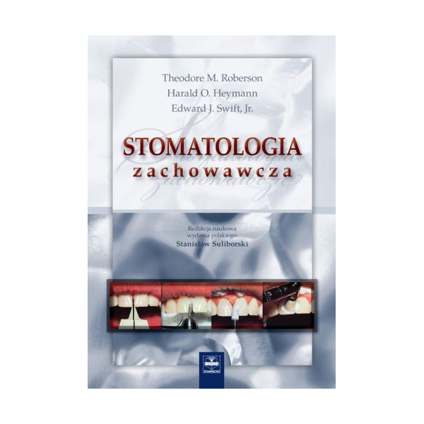 Stomatologia zachowawcza t. 1