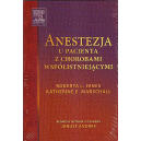 Anestezja u pacjenta z chorobami współistniejącymi