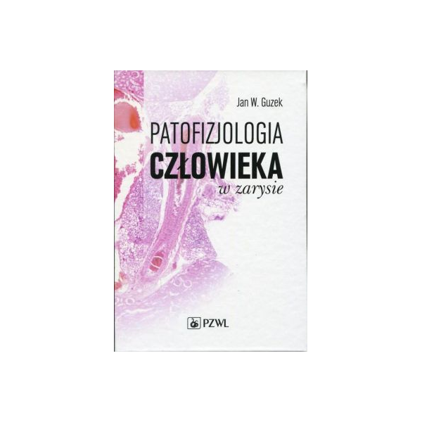 Patofizjologia człowieka w zarysie