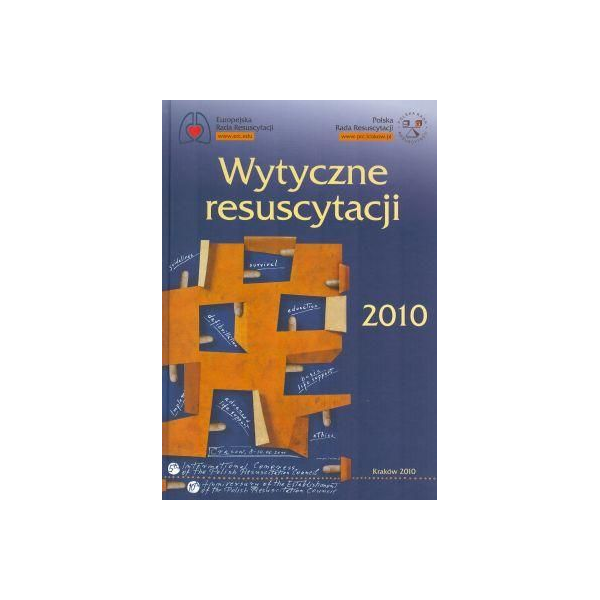 Wytyczne resuscytacji 2010 Wytyczne resuscytacji 2010