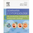Seminaria z cytofizjologii dla studentów medycyny, weterynarii i biologii