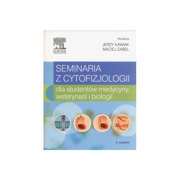 Seminaria z cytofizjologii dla studentów medycyny, weterynarii i biologii