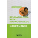 Reumatologia wieku rozwojowego kompendium