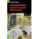 Monitorowanie czynności i dynamiki układu krążenia