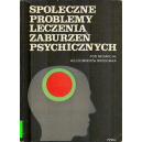 Społeczne problemy zaburzeń psychicznych