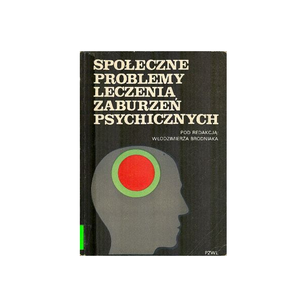 Społeczne problemy zaburzeń psychicznych