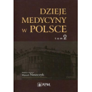 Dzieje medycyny w Polsce t.2 
Lata 1914-1944