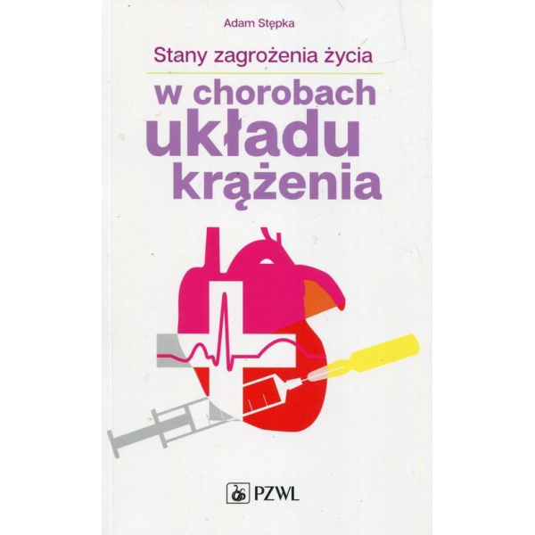Stany zagrożenia życia w chorobach układu krążenia Stany zagrożenia życia w chorobach układu krążenia