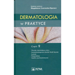 Dermatologia  w praktyce Część 2