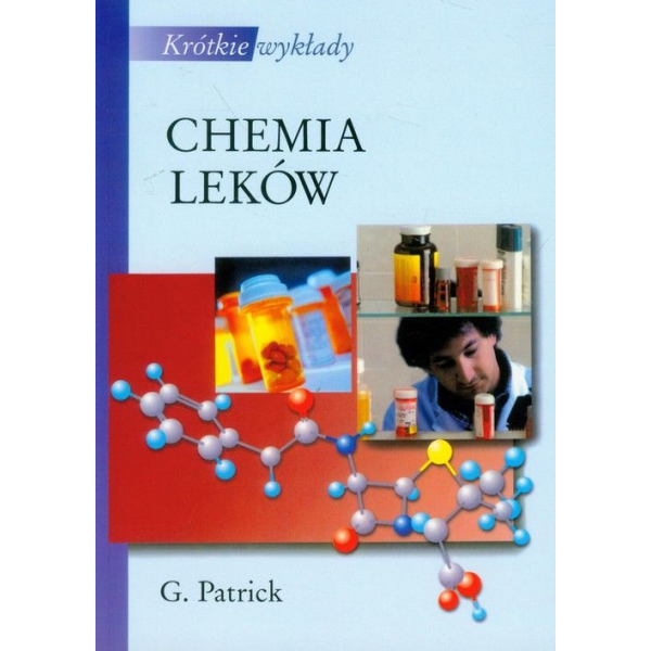 Krótkie wykłady Chemia leków